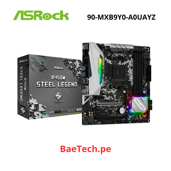 PLACA MADRE AMD AM4 ASROCK B450M STEEL LEGEND | DDR4 | BUSS 3200MHZ | RGB | (90-MXB9Y0-A0UAYZ)