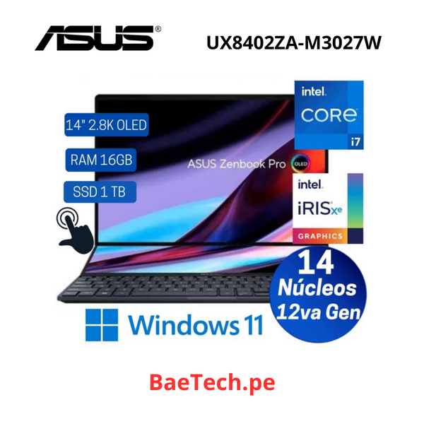 Laptop ASUS Zenbook UX8402ZA-M3027W 14" 2.8K, Pantalla Táctil, Core i7-12700H,Ram16GB,SSD1TB,Win 11